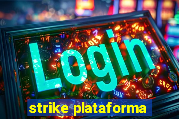 strike plataforma